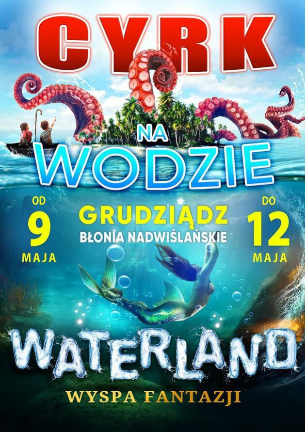 Cyrk na wodzie WATERLAND