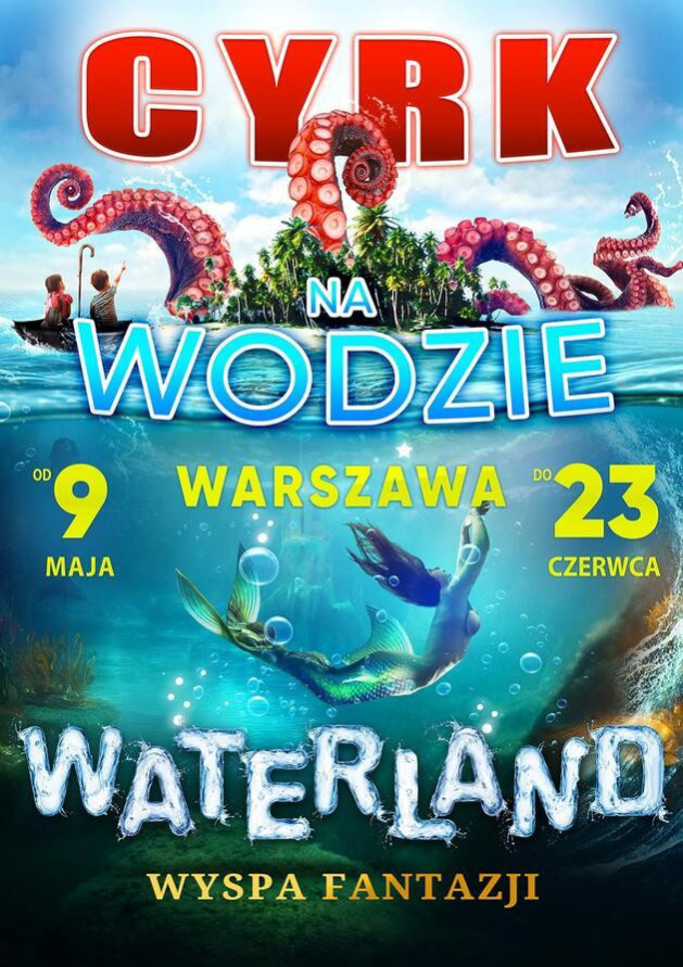 Cyrk na wodzie WATERLAND