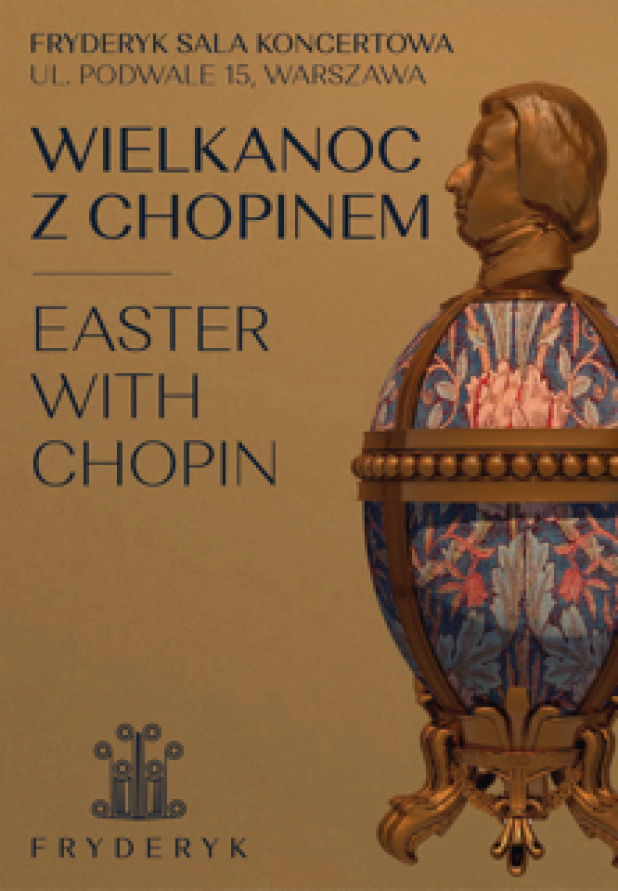 EASTER WITH CHOPIN AT THE FRYDERYK CONCERT HALL