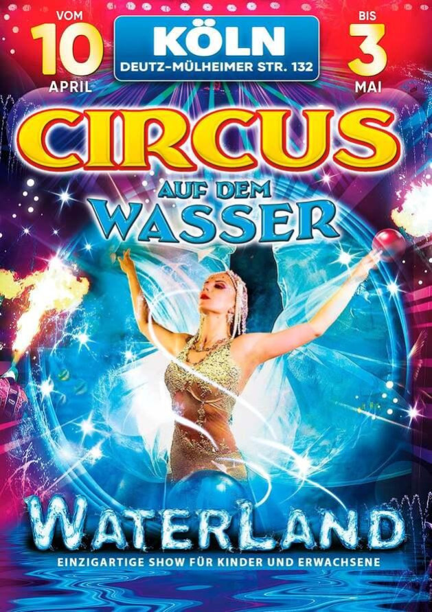 xCircus auf dem Wasser WATERLAND (Köln)