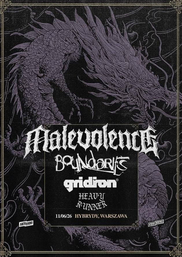 MALEVOLENCE + Boundaries, Gridiron, Heavy Runner