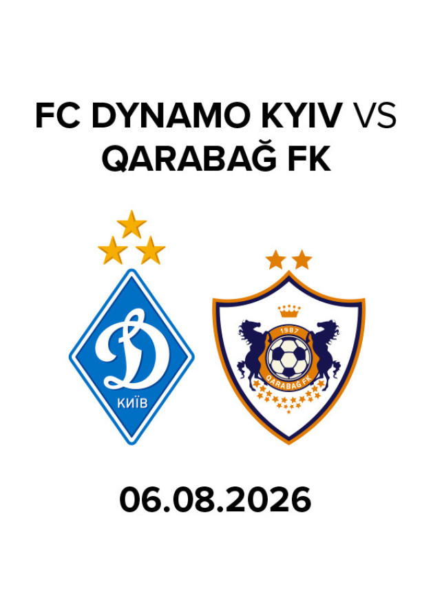 UEFA EUROPA CONFERENCE LEAGUE MATCH 2026/2027 3rd QUALIFYING ROUND 1st Leg FC DYNAMO KYIV - QARABAĞ FK
