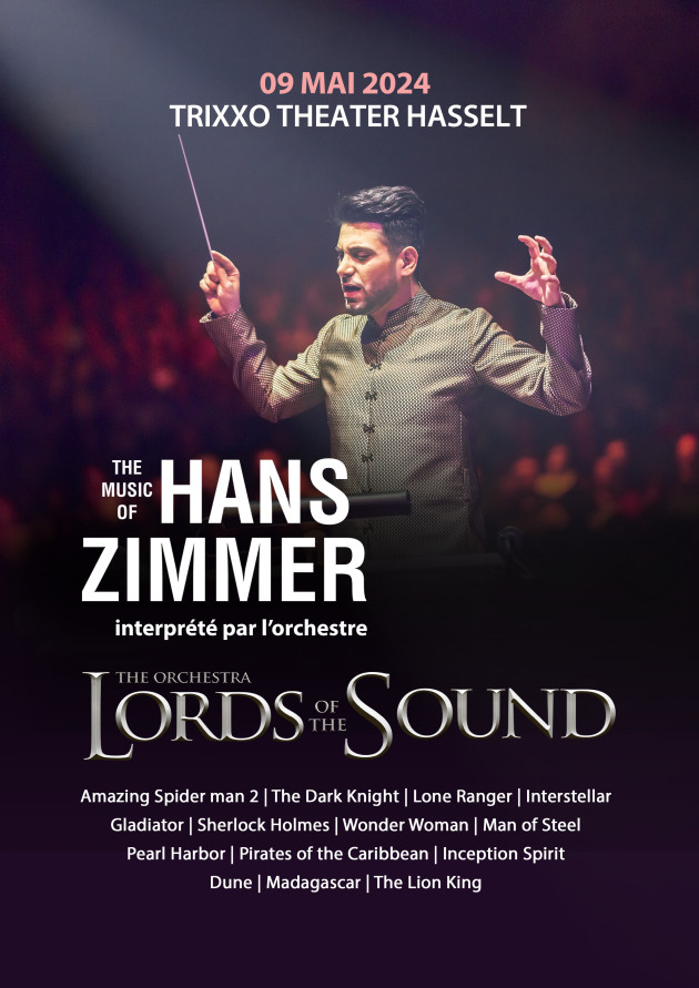 LORDS OF THE SOUND "The Music Of Hans Zimmer" (Hasselt)