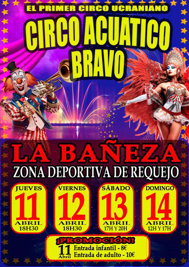 Circo Aсuatico Bravo (LA BAÑEZA)