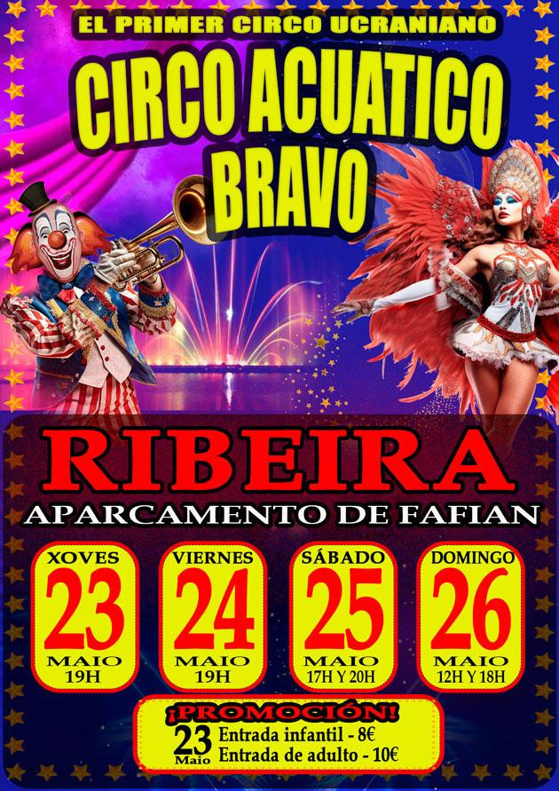Circo Aсuatico Bravo (RIBEIRA)